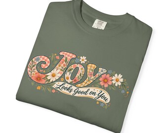 Floral Christian T-Shirt | Joy Looks Good on You Tee