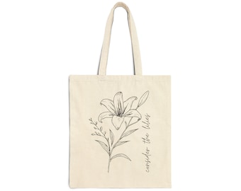 Consider the Lilies Christian Tote Bag | Matthew 6 Faith Canvas Bag