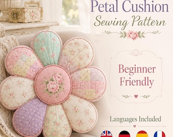May include: A flower petal cushion sewing pattern featuring a quilted, multi-colored floral fabric design. The text reads Flower Petal Cushion Sewing Pattern, Beginner Friendly, and Languages Included, with icons for English, German, Spanish, and French.