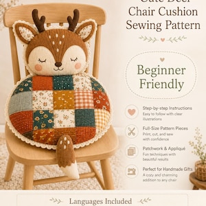 May include: A sewing pattern for a deer-shaped chair cushion featuring a patchwork design with floral and checkered fabrics in shades of brown, green, and orange. The pattern includes step-by-step instructions, full-size pieces, and techniques.
