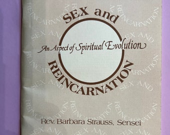 Sex and Reincarnation by Rev Barbara Strauss