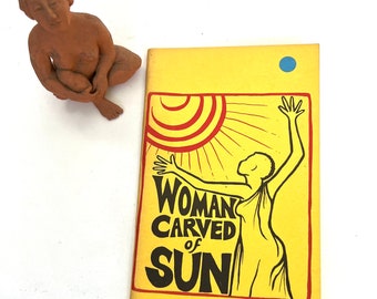 Woman Carved of Sun 1974