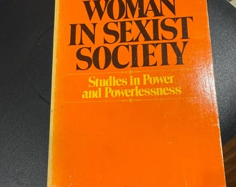 Books & Buttons Woman in Sexist Society, 1972