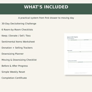 May include: A digital decluttering system document featuring a dark green header with the text WHAT'S INCLUDED and a list of ten items including a 30-Day Decluttering Challenge, checklists, trackers, and a Before & After Progress worksheet page.