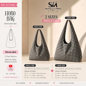 May include: A PDF sewing pattern for a reversible hobo shoulder bag in two sizes. The small bag measures 28cm wide by 24cm high by 8cm deep. The large bag measures 35cm wide by 30cm high by 10cm deep. The bags feature a black and white gingham pattern.