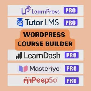 May include: A graphic display featuring the text WORDPRESS COURSE BUILDER in black on an orange background, surrounded by white horizontal bars containing the logos and PRO labels for LearnPress, Tutor LMS, LearnDash, Masteriyo, and PeepSo.