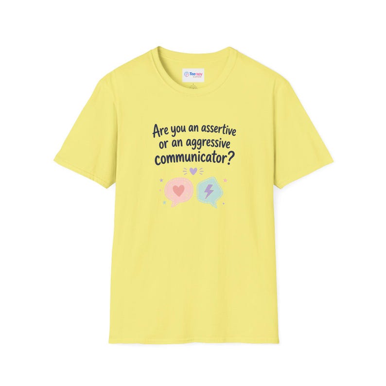 Assertive or Aggressive Communicator TShirt Conversation Skills Tee 画像 5