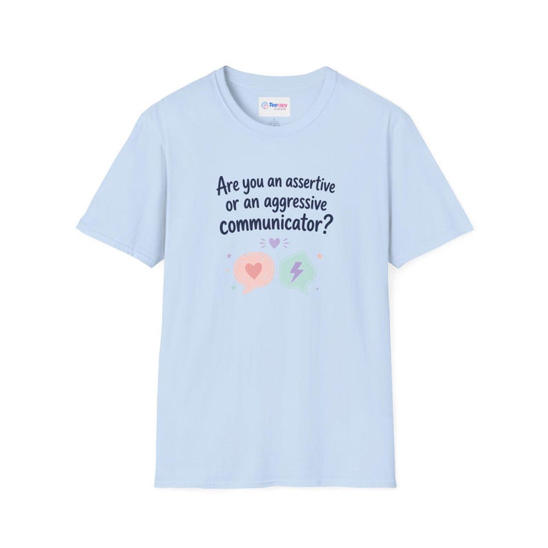 Assertive or Aggressive Communicator TShirt Conversation Skills Tee 画像 11