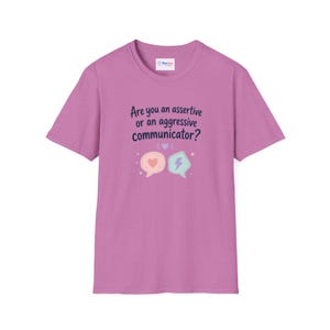 Assertive or Aggressive Communicator TShirt Conversation Skills Tee 画像 13
