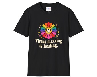 Virtue-maxxing is healing T-Shirt | Rainbow Flower Heart Retro Typography