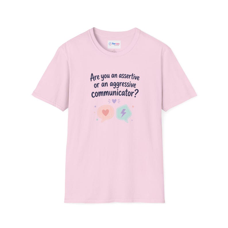 Assertive or Aggressive Communicator TShirt Conversation Skills Tee 画像 15