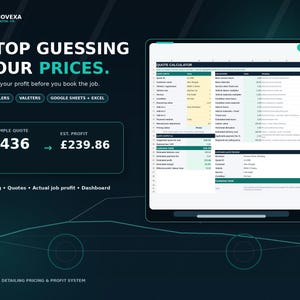 May include: A digital quote calculator spreadsheet for detailers and valeters, displayed on a tablet screen. The interface features text reading STOP GUESSING YOUR PRICES, with an example quote of £436 and an estimated profit of £239.86 shown.
