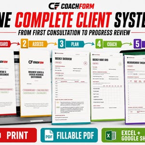 Puede incluir: Un sistema de negocio digital titulado COACHFORM, con cinco pasos codificados por colores: Onboard, Assess, Plan, Coach y Track. La pantalla muestra varias plantillas imprimibles, PDF rellenables, Excel y Google Sheets para la admisión de clientes, evaluaciones, resúmenes semanales, cuadrículas de hábitos y registros de medidas.