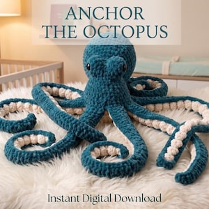 Könnte beinhalten: Ein gehäkeltes Oktopus-Plüschtier in Blaugrün mit rundem Kopf, dunklen Augen und acht geringelten Tentakeln mit cremefarbener Unterseite. Der Text ANCHOR THE OCTOPUS und Instant Digital Download sind im Bild zu sehen.