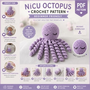 May include: A digital PDF crochet pattern for a NICU octopus, featuring a lavender crocheted octopus with eight curly tentacles and closed eyes. The document includes instructional text, photos of the finished toy, and a step-by-step guide.