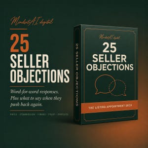 Puede incluir: Un set de caja verde oscuro titulado 25 SELLER OBJECTIONS, con texto naranja e iconos de burbujas de diálogo. La caja incluye el subtítulo THE LISTING APPOINTMENT DECK y el texto Word-for-word responses. Plus what to say when they push back again.