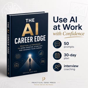 Op de afbeelding: Een donkerblauw hardcover boek getiteld The AI Career Edge met gouden letters. De omslag toont een silhouet dat naar een fel licht loopt, met iconen van een brein, aktetas en grafiek. De tekst bevat Use AI at Work with Confidence, 50 prompts, 30-day plan en interview coaching.