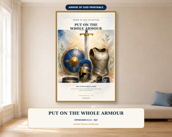 Put On the Whole Armour of God Wall Art, Ephesians 6:11 KJV Printable, Christian Bible Verse Digital Download