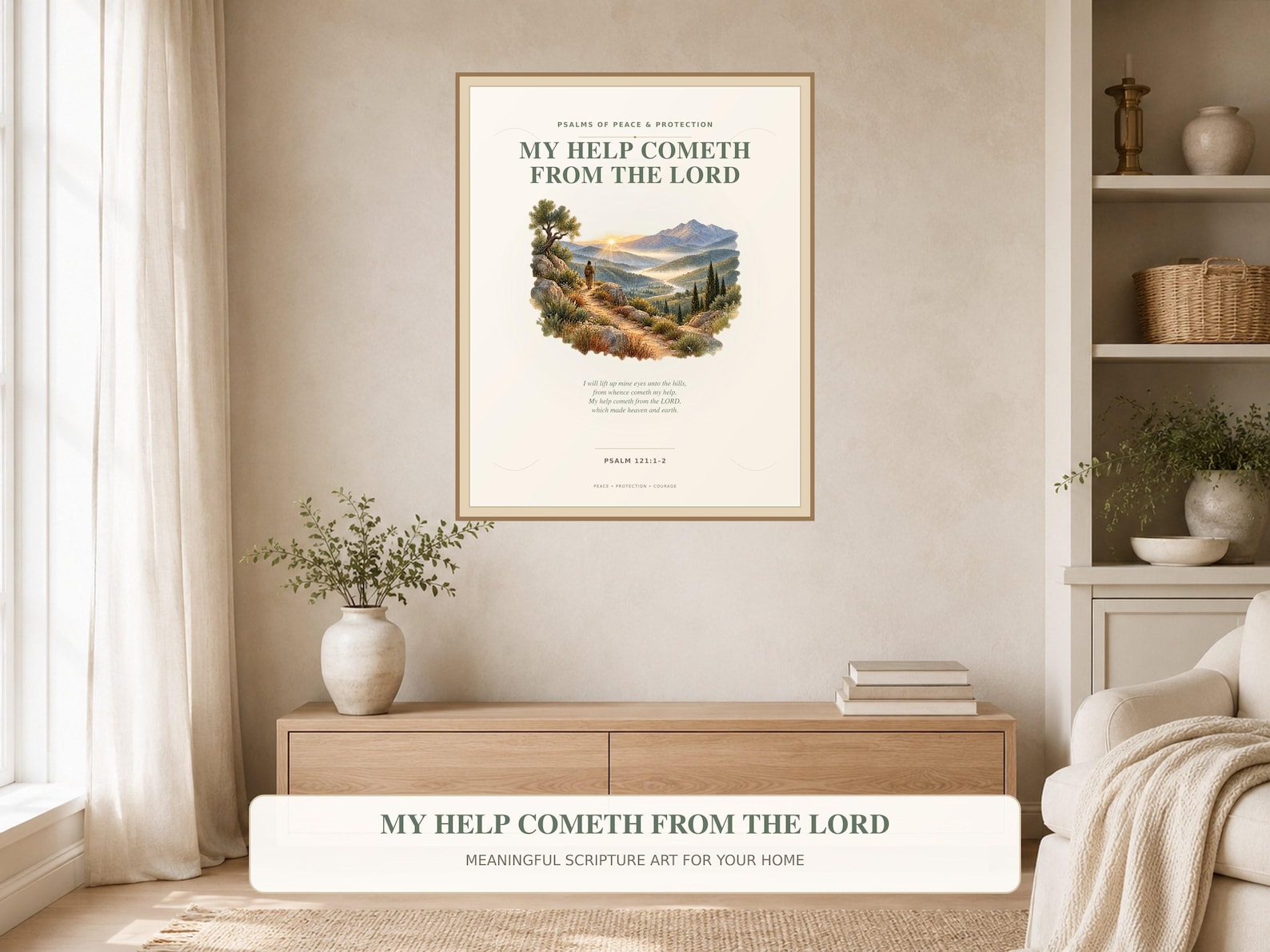 Psalm 121 Wall Art Printable Christian printable wall art Psalm 121 Wall Art Printable, a Christian digital printable from the Psalms & Protection collection by Thanks Lord Jesus
