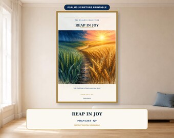 Reap in Joy Wall Art, Psalm 126:5 KJV Printable, Golden Wheat Field Christian Decor, Scripture Digital Download