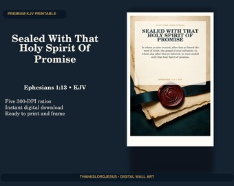Sealed with the Holy Spirit Wall Art, Ephesians 1:13 KJV Christian Printable