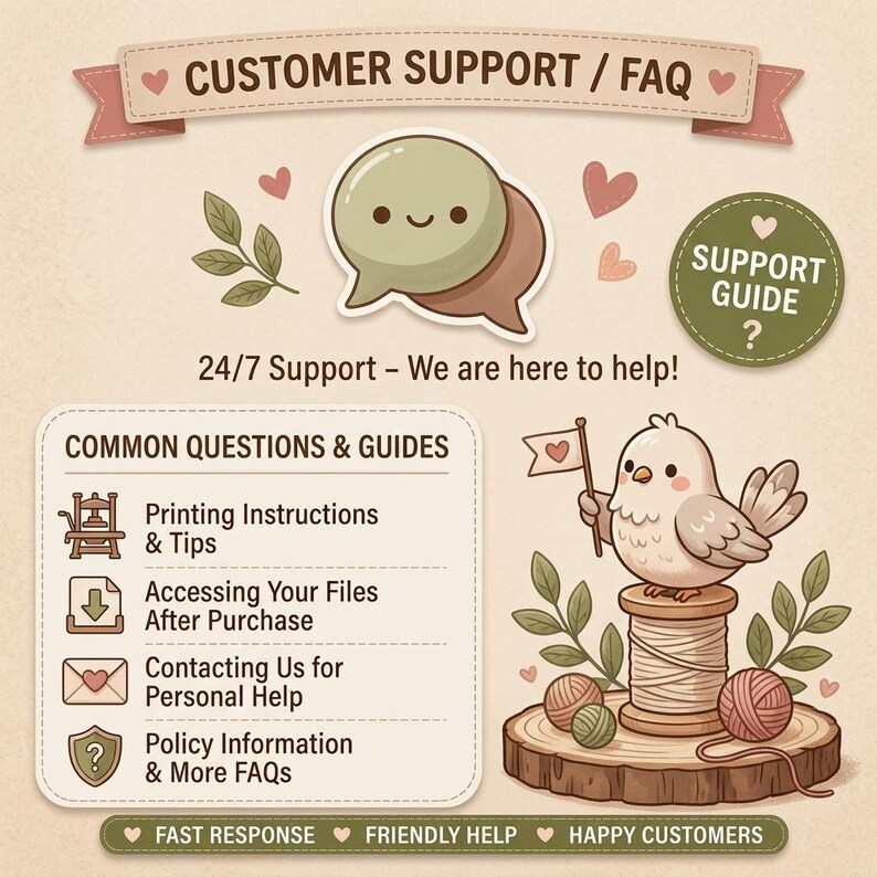 May include: A customer support and FAQ graphic featuring a banner with the text CUSTOMER SUPPORT / FAQ, a speech bubble icon, and a support guide circle. A bird holds a flag atop a wooden spool with yarn balls on a wood slice base.