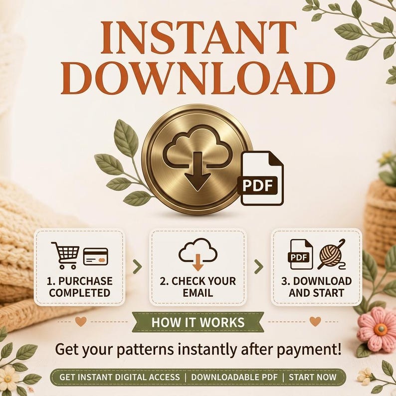 May include: An instructional graphic titled INSTANT DOWNLOAD featuring a gold cloud icon with a downward arrow and a PDF file symbol. Three steps are outlined: 1. PURCHASE COMPLETED, 2. CHECK YOUR EMAIL, 3. DOWNLOAD AND START. Text reads: HOW IT WORKS.
