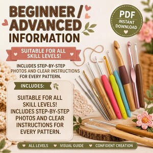 May include: A digital PDF download guide for crochet featuring text that reads BEGINNER / ADVANCED INFORMATION, SUITABLE FOR ALL SKILL LEVELS, and INCLUDES STEP-BY-STEP PHOTOS AND CLEAR INSTRUCTIONS. A collection of various metal and wooden crochet hooks.