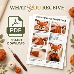 May include: A digital PDF pattern guide for a crocheted fox, featuring step-by-step instructions with photographs of the process, including the head, tail, and assembly. The document is titled STEP-BY-STEP FOX PATTERN GUIDE and includes text.