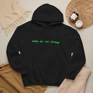 Sweat à capuche Sudo Rm Rf Sleep, Sweat-shirt humoristique pour programmeurs Linux, Cadeau pour ingénieurs logiciels, Vêtements de hackers, Pull humoristique pour développeurs et codeurs