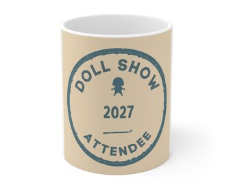 Doll Show 2027 Attendee Mug | Reborn Doll Collector Cup