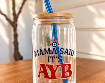 Mama Said It's Ayb Glass Coffee Coffee Cup | Arab Middle Eastern Cup | Glass Tumbler | 16oz