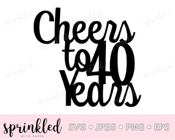 Download Free 40Th Birthday Svg - Forty And Fabulous Svg 40th Bday ...