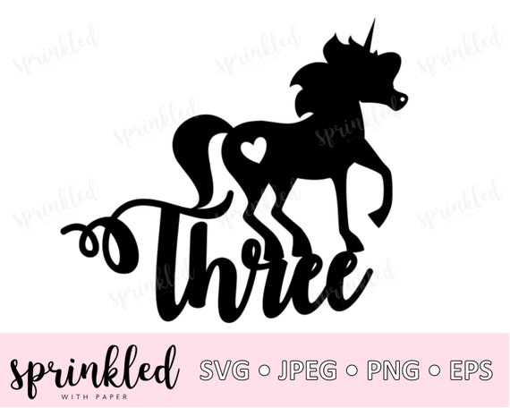 Download Svg Files For Cricut Unicorn Third Birthday Svg Unicorn Etsy