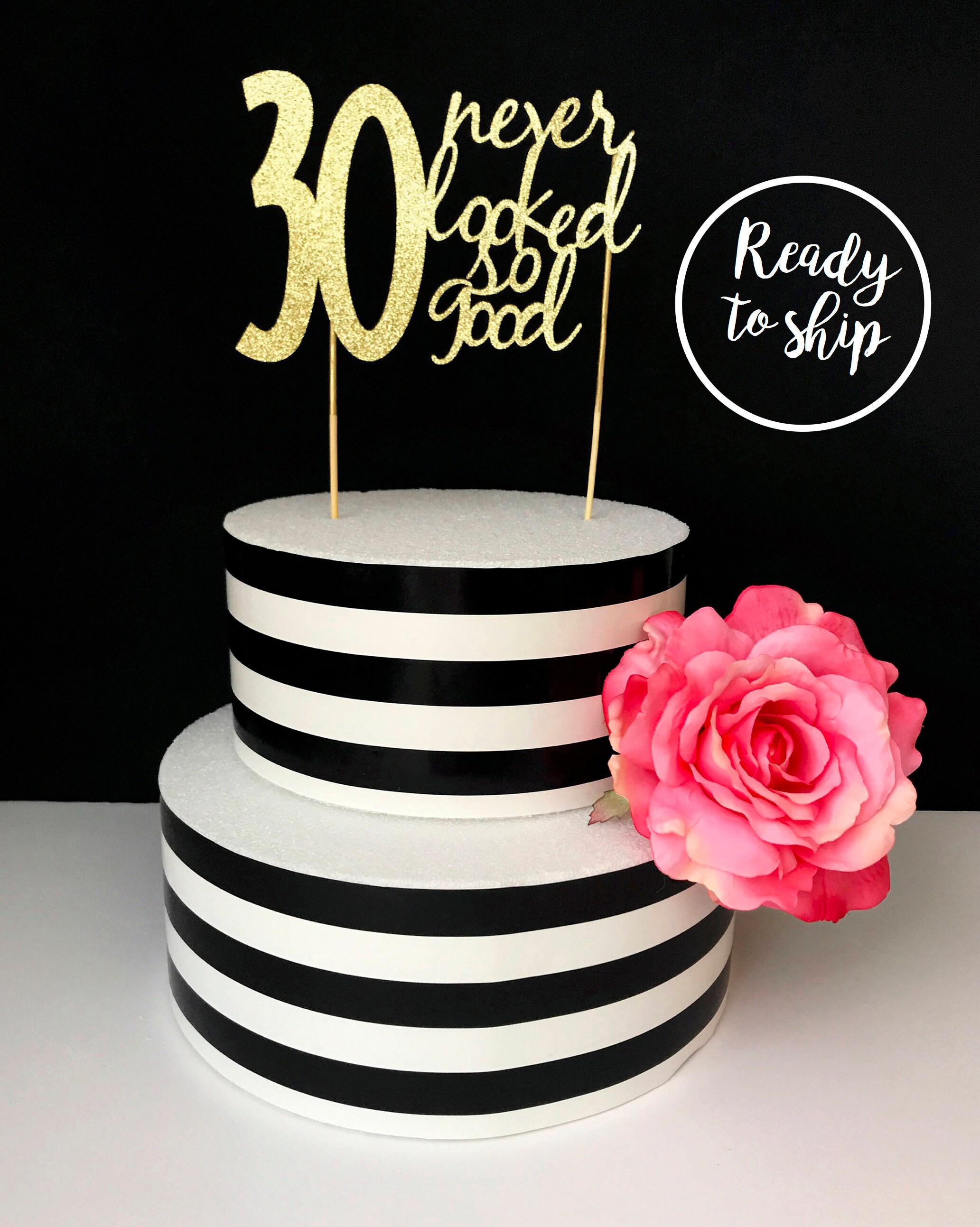 Articles De Fete 30th Anniversaire 30 N Ont Jamais Ete Si Bon Cake Topper Paillettes Argent Decorations De Gateau