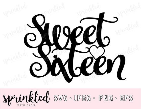 Download Sweet sixteen SVG Sweet 16 SVG cricut cut file SVG 16th | Etsy