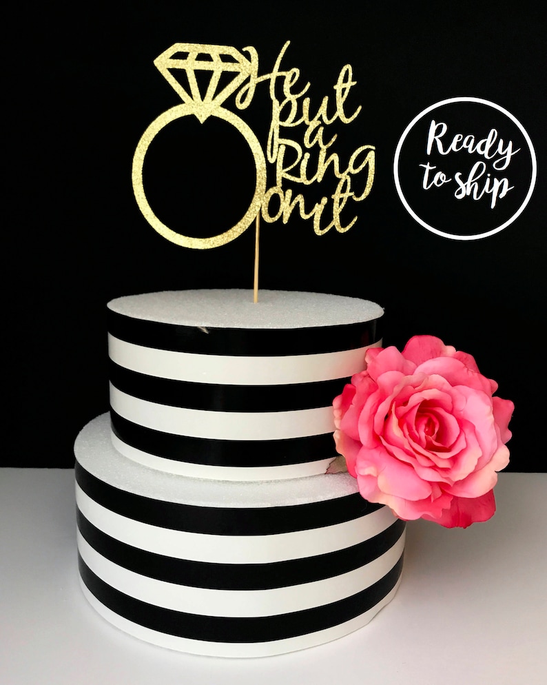 He Put a Ring On It Bachelorette Cake Topper