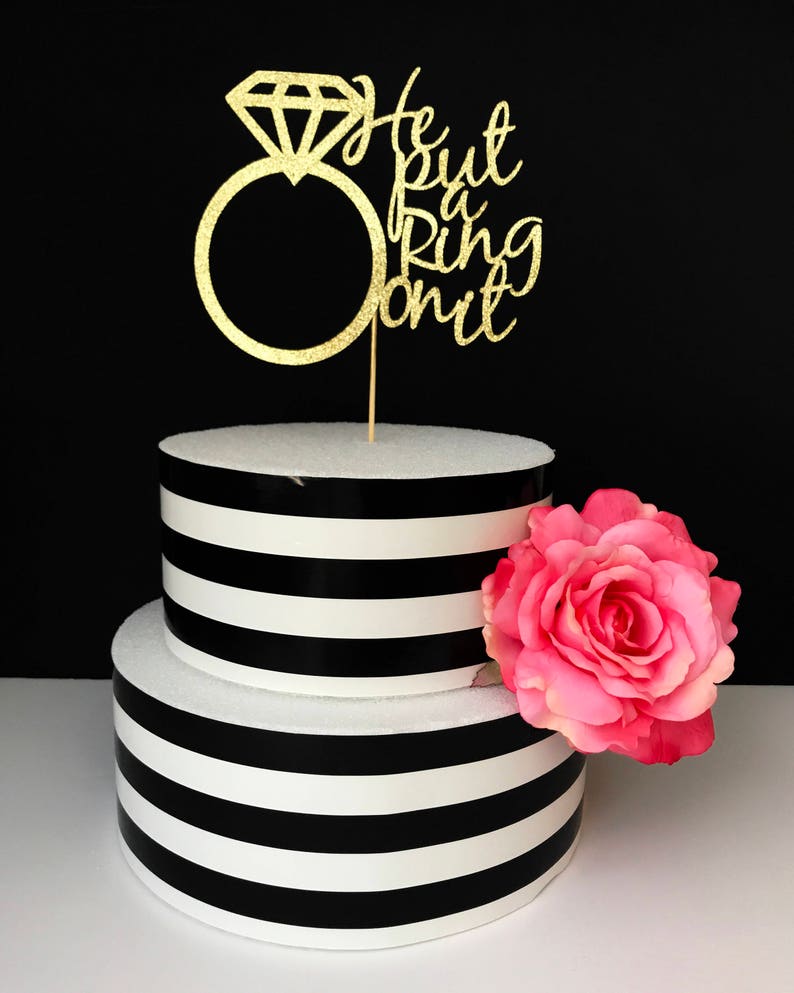 He Put a Ring On It Bachelorette Cake Topper