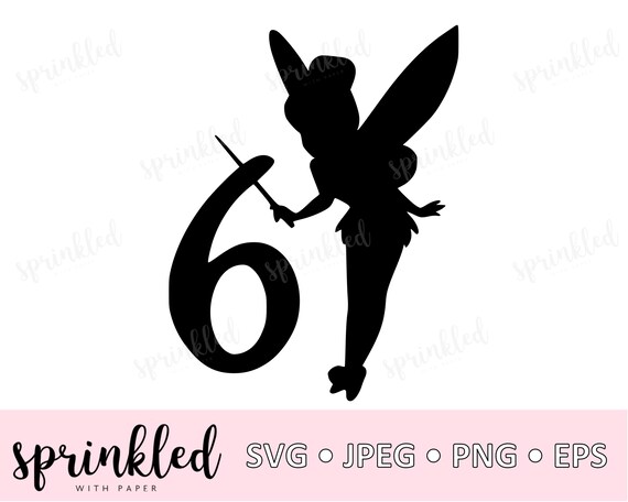 Fairy Svg 6th Birthday Svg Cricut Cut File Tinkerbell Svg Etsy