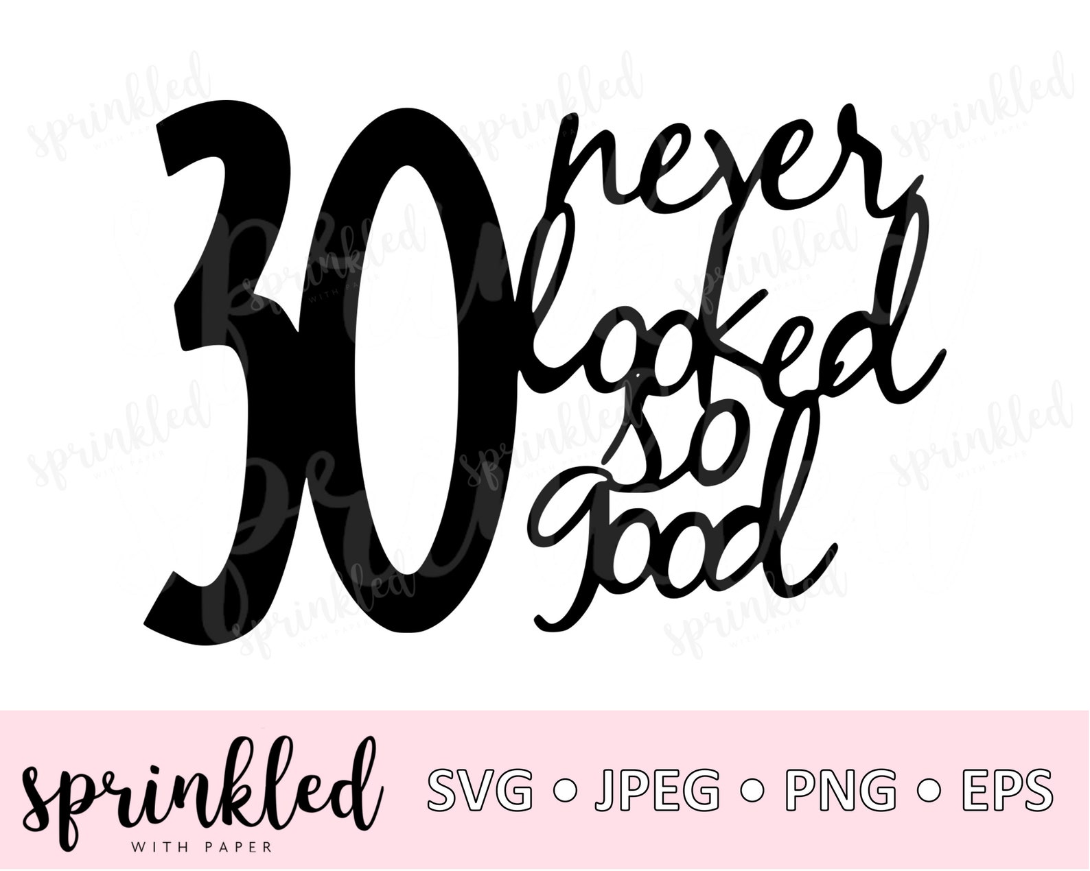 30 never looked so good