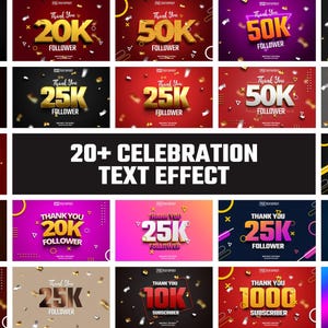 May include: A collection of digital graphic templates featuring various celebration text effects with phrases like Thank You 25K Follower, 50K, 20K, 10K, and 1000 Subscriber in gold, silver, and colorful styles against diverse backgrounds with confetti.