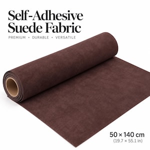 May include: A roll of dark brown self-adhesive suede fabric with a smooth, matte texture. The text on the image reads Self-Adhesive Suede Fabric PREMIUM DURABLE VERSATILE and 50 x 140 cm (19.7 x 55.1 in). The fabric is partially unrolled.