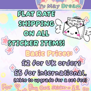 May include: A colorful graphic with the text "Yu May Dream" and "Flat Rate Shipping on All Sticker Items!". Includes a cartoon envelope with wings and hearts, and star and rainbow illustrations.