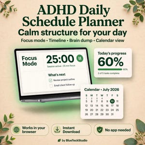 May include: An ADHD Daily Schedule Planner digital interface featuring a laptop screen with a 25:00 focus mode timer, a task list, a 60% progress bar, and a July 2026 calendar. The layout includes text labels for focus mode, timeline, brain dump, and calendar view.