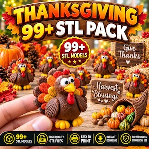 May include: A digital collection of 99+ Thanksgiving STL models featuring small, brown, cartoon-style turkey figurines with colorful orange and yellow tail feathers, alongside miniature pumpkins and signs with the text Harvest Blessings.