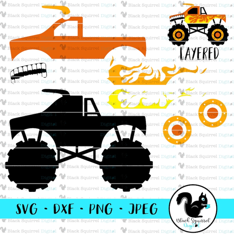 May include: Orange and black monster truck graphic with flames and the word "LAYERED". Includes SVG, DXF, PNG, and JPEG file formats. A Black Squirrel Digital logo is in the bottom right corner.
