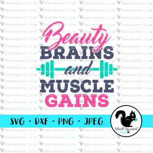 May include: A pink, blue, and teal graphic design with the text "Beauty Brains and Muscle Gains" with two teal dumbbells on either side of the word "and".