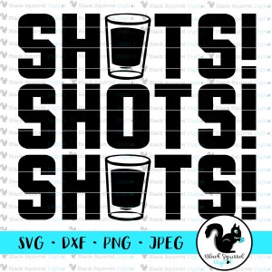 May include: Black and white graphic design with the text "SHOTS!" repeated three times. The graphic includes three shot glasses with a liquid inside.