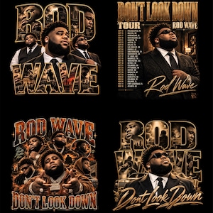 May include: A collection of four graphic designs featuring Rod Wave. Each design includes portraits of the artist, the text "Rod Wave" and "Don't Look Down," and one design displays a "Don't Look Down Tour" schedule with various city names.