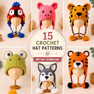 May include: A collection of 15 crochet hat patterns featuring animal designs including a parrot, pig, leopard, frog, wolf, and tiger. The central text reads 15 CROCHET HAT PATTERNS INSTANT DOWNLOAD. Each hat is displayed on a stand with braided ties.